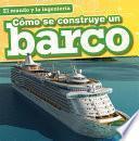 libro Cómo Se Construye Un Barco (how A Ship Is Built)
